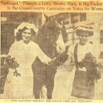 Suffraget, little brown mare, is a big factor in the cross-country campaign on votes for women Suffraget, little brown mare, is a big factor in the cross-country campaign on votes for women